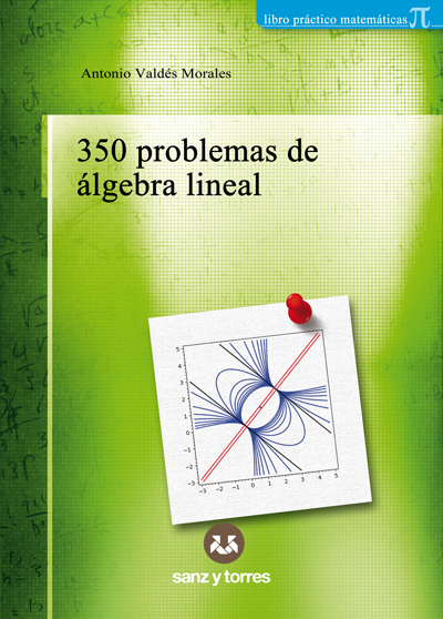 350 Problemas De Álgebra Lineal