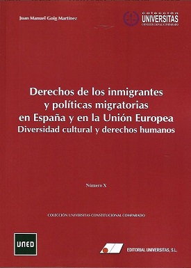 Derechos De Los Inmigrantes Y Políticas Migratorias En España Y En La Unión Europea