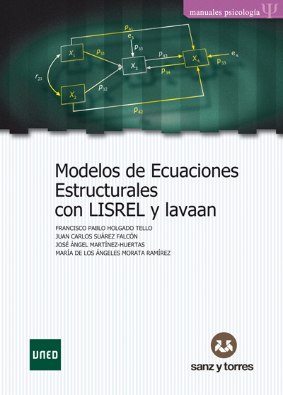 Modelos De Ecuaciones Estructurales Con Lisrel Y Lavaan 