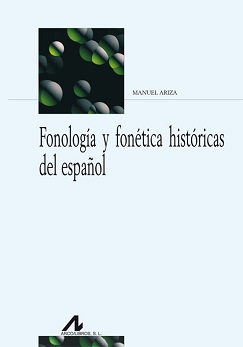 Fonología Y Fonética Históricas Del Español