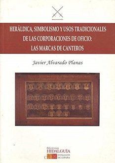 Heráldica Simbolismo Y Usos Tradicionales De Las Corporaciones De Oficio