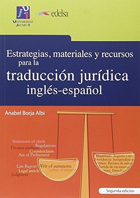 Estrategias Materiales Y Recursos Para La Traducción Jurídica Inglés-Español