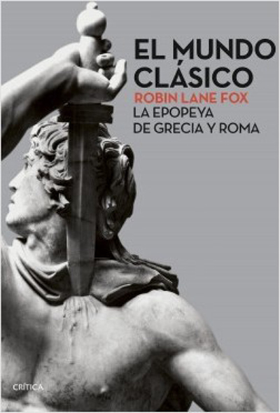 El mundo clásico. La epopeya de Grecia y Roma